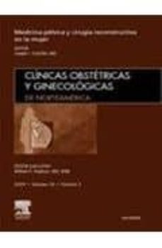 clinicas obstetricas y ginecologicas de norteamerica 2009 (vol. 3 6 nº 3): medicina pelvica y cirugia reconstructiva en la mujer-j. i. schaffer-9788445817094