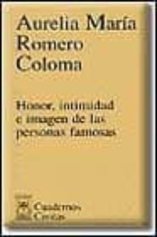 honor, intimidad e imagen de las personas famosas-9788447016594