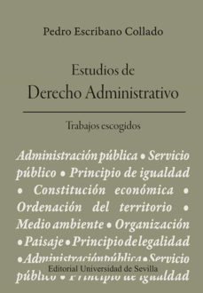 estudios de derecho administrativo: trabajos escogidos-9788447223794
