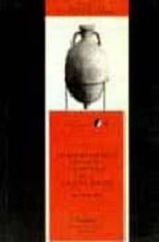 las anforas de aceite de la betica y su presencia en la cataluña romana-piero berni millet-9788447518494