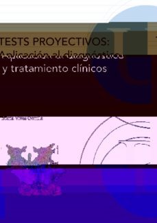 tests proyectivos: aplicacion al diagnostico y tratamiento clinic os-9788447529094