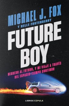 future boy (ebook)-michael j. fox-9788448045494