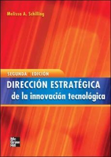 direccion estrategica de la innovacion tecnologica-melissa a. schilling-9788448165994