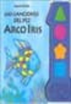 las canciones del pez arco iris (pequeños sonidos)-9788448815394
