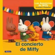 el concierto de miffy (las aventuras de miffy. primeras lecturas)-9788448847494