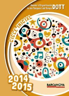 dott. dossier: organitzacio de tasques i temps ci estandar 2014 educacion primaria-9788448933494