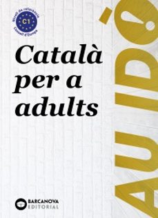 au ido! suficiencia. catala per a adults. c1-9788448964894