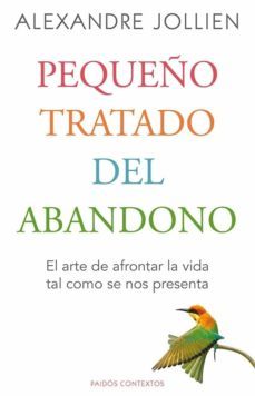 pequeño tratado del abandono-alexandre jollien-9788449328794