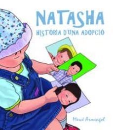 natasha, historia d'una adopcio-merce armengol-9788460659594