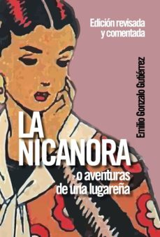 la nicanora o aventuras de una lugareña. (ebook)-emilio gonzalo gutierrez-9788460816294