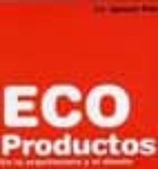 eco productos para la arquitectura y el diseño-9788461228294