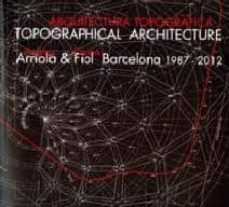arquitectura topografica-carme fiol-andre arriola-9788461592494
