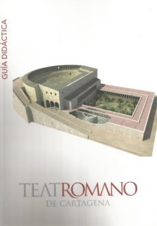 guia didactica teatro romano de cartagena-9788461597994