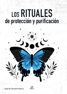 los rituales de proteccion y purificacion-9788466243094