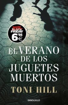 el verano de los juguetes muertos (inspector salgado 1) (edicion limitada black friday)-toni hill-9788466354394