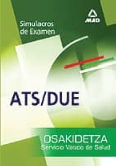 diplomados en enfermeria (ats/due) del servicio vasco de salud-os akidetza: simulacros de examen-antonio et al caballero oliver-9788466564694