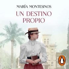 un destino propio (audiolibro)-maria montesinos-9788466668194
