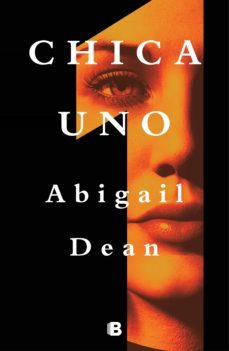 chica uno (ebook)-abigail dean-9788466669894