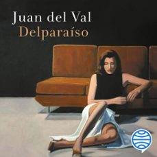 delparaiso (audiolibro)-juan del val-9788467061994