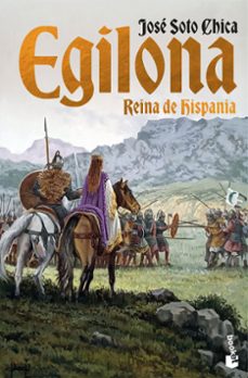egilona, reina de hispania-jose soto chica-9788467082494