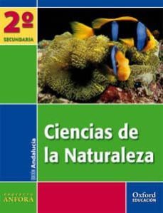 ciencias de la naturaleza 2º eso la (andalucia) proyecto anfora-9788467342994