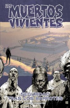los muertos vivientes nº 3-robert kirkman-charlie adlard-tony moore-9788467424294