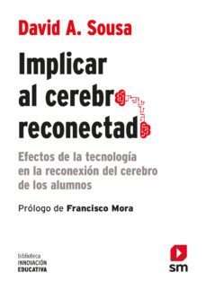 implicar al cerebro reconectado-david a. sousa-9788467593594