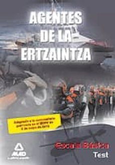 agentes de la ertzaintza. escala basica. test-9788467642094