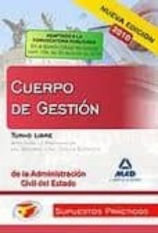 CUERPO DE GESTION DE LA ADMINISTRACION CIVIL DEL ESTADO. SUPUESTO S ...