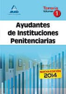ayudantes de instituciones penitenciarias. temario. volumen i-9788467697094