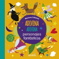adivina, adivina, personajes fantasticos-9788467861594
