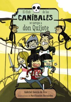 el club de los canibales se zampa a don quijote (ebook)-gabriel garcia de oro-9788467872194