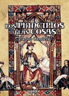 los principios y las cosas (ebook)-carlos candela-9788468502694