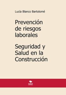 prevencion de riesgos laborales-lucia blanco bartolome-9788468565194
