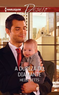 a dureza do diamante (ebook)-heidi betts-9788468752594
