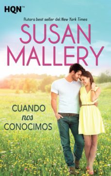 cuando nos conocimos-susan mallery-9788468763194