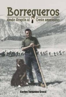 borregueros: desde aragon al oeste americano-9788469775394