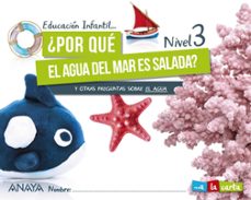 ¿por que el agua del mar es salada? nivel 3.-9788469876794