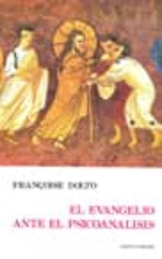 evangelio ante el psicoanalisis el-françoise dolto-9788470572494