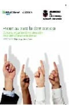 escuelas para la democracia: cultura, organizacion y direccion de instituciones educativas-9788471979094