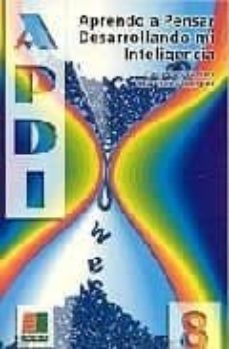 apdi 8: aprendo a pensar desarrollando mi inteligencia (2º eso)-9788472782594