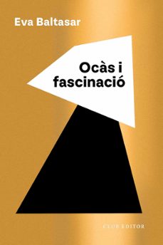 ocas i fascinacio-eva baltasar-9788473294294