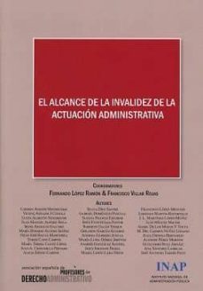 el alcance de la invalidez de la actuacion administrativa-9788473515894