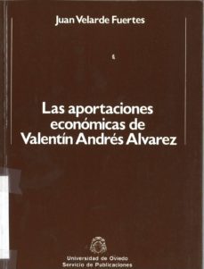 acerca de las aportaciones economicas de valentin andres alvarez-9788474680294