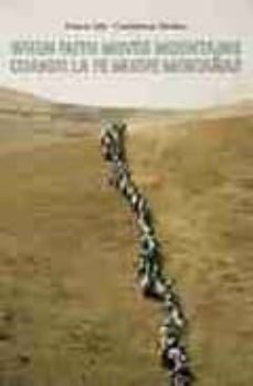 when faith moves mountains = cuando la fe mueve montañas (ed. bil ingue ingles-español)-9788475066394