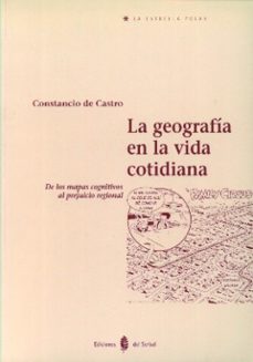 la geografia en la vida cotidiana-constancio de castro-9788476281994