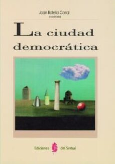 la ciudad democratica-juan botella corral-9788476282694