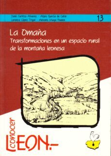 la omaña transformaciones en un espacio rural de la montaña leone sa-jose ... [et al.] cortizo alvarez-9788477194194