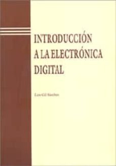 introduccion a la electronica digital-luis gil sanchez-9788477217794