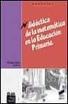 didactica de la matematica en la educacion primaria-enrique castro-9788477389194